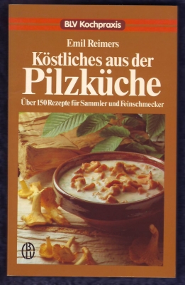 Köstliches aus der Pilzküche