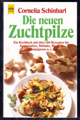 Die neuen Zuchtpilze