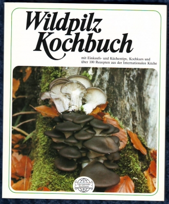 Wildpilz Kochbuch